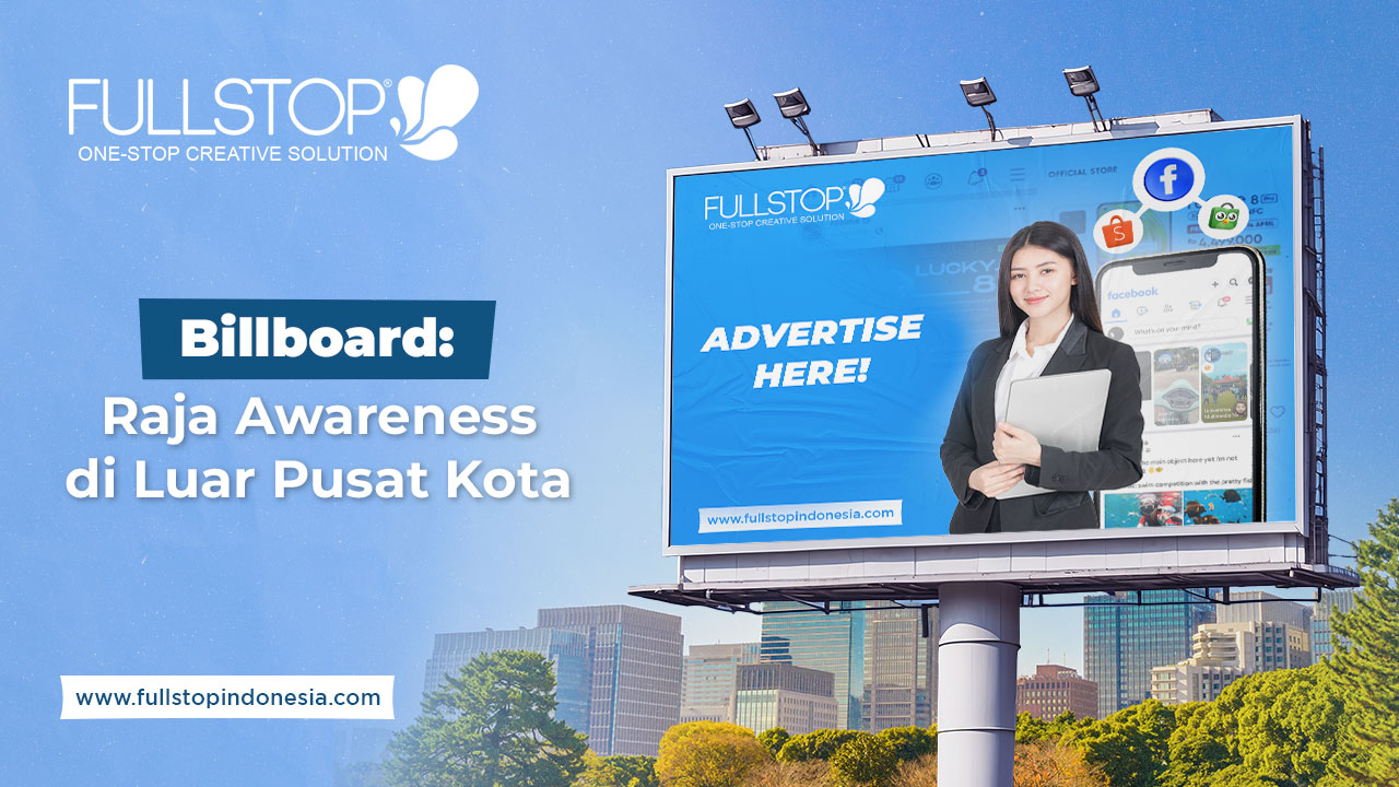 Billboard: Raja Awareness di Luar Pusat Kota